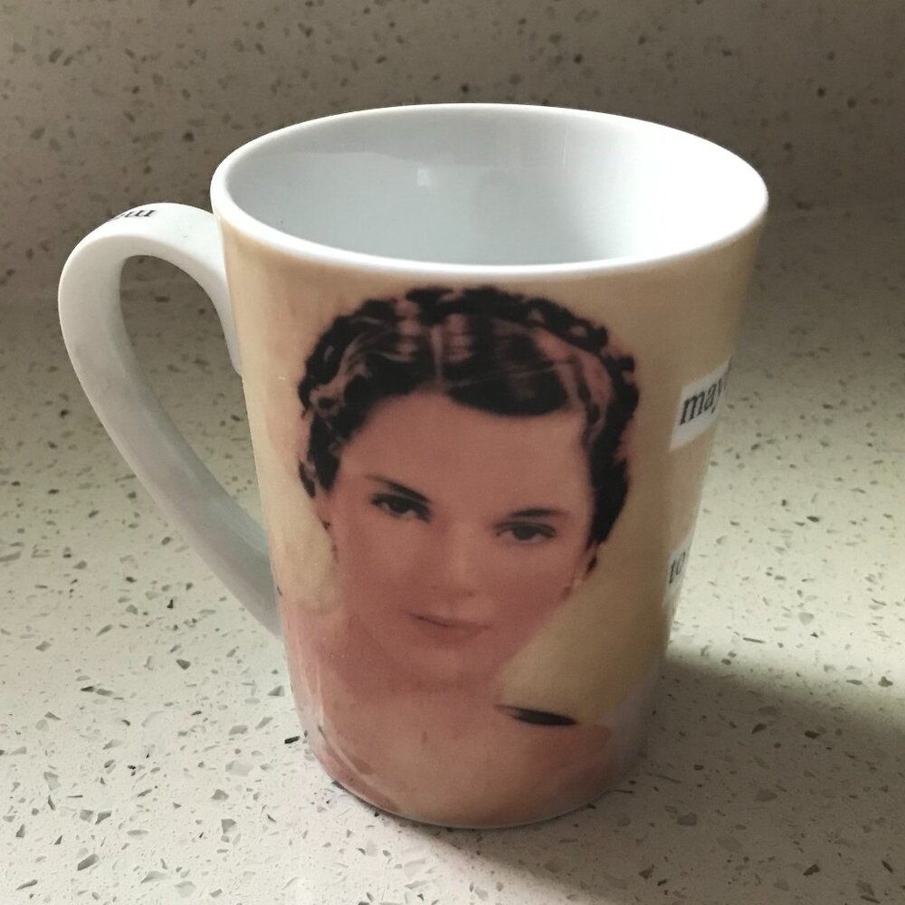 Anne Taintor Mug Funny